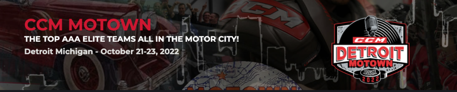 200x85 | 2022 CCM DETROIT MOTOWN | Powered by Regystra.com